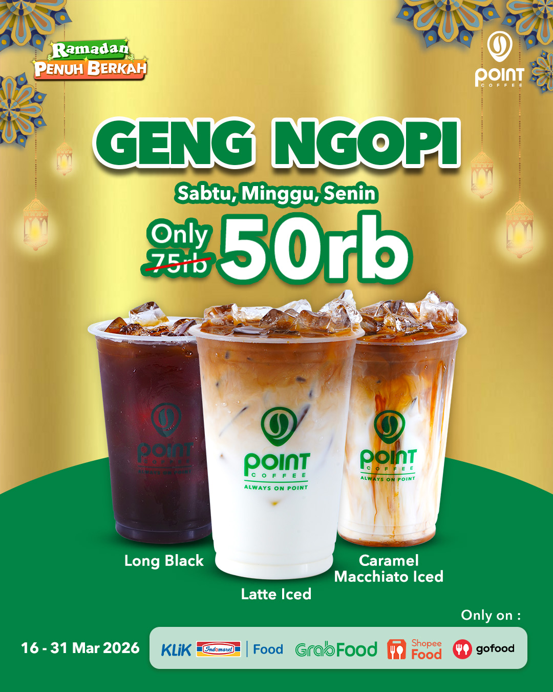 Promo Geng Ngopi (Sabtu, Minggu, Senin)!