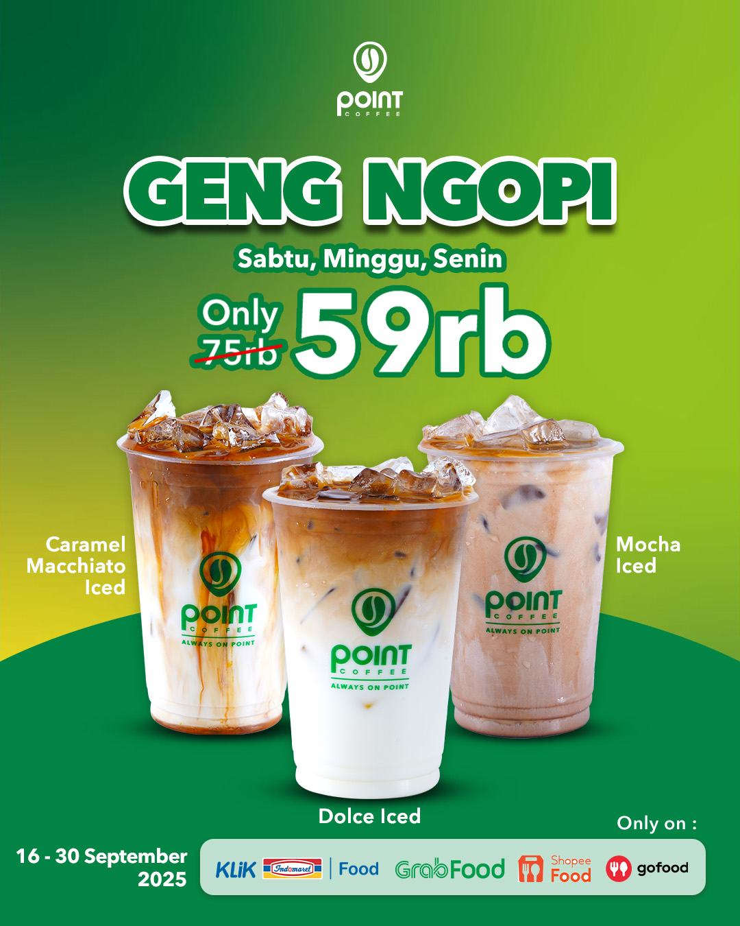 Promo Geng Ngopi (Sabtu, Minggu, Senin)!